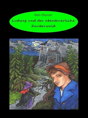 cover image of Ludwig und der abenteuerliche Zauberwald